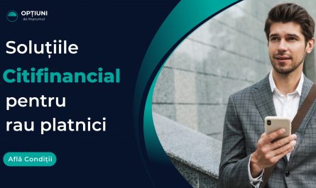 Citifinancial credite pentru rau platnici online